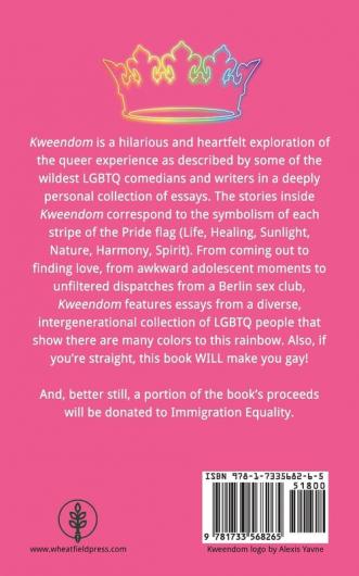 Welcome to Kweendom: LGBTQ Comedians Make Pride Personal with Stories of Love Loss Sex and Everything Under The Rainbow