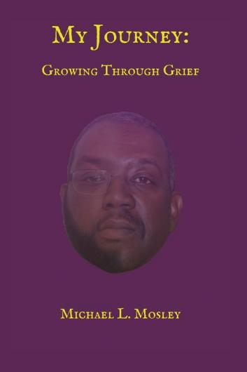 My Journey: Growing Through Grief