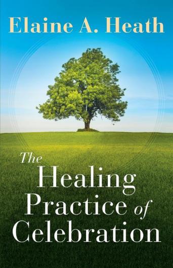 Healing Practice of Celebration The