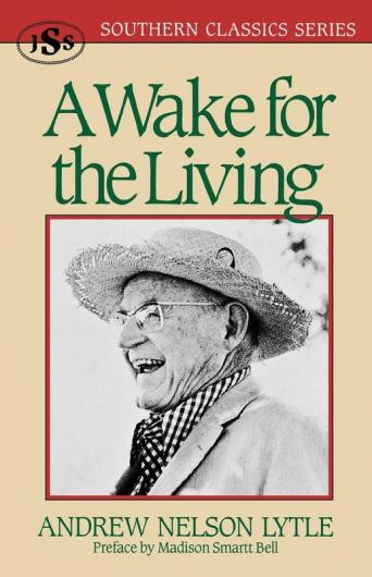 A Wake for the Living (Southern Classics Series)
