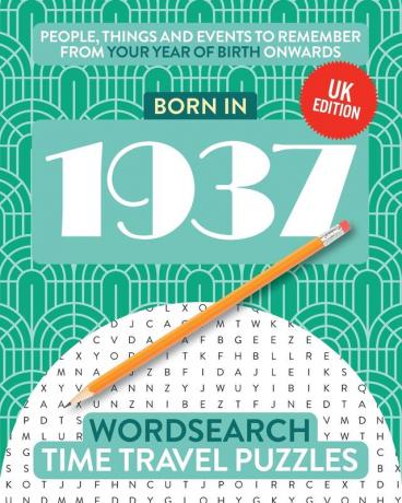 Born in 1937: Your Life in Wordsearch Puzzles (Time Travel Wordsearch)