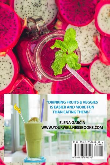 Paleo Smoothies: Super Delicious & Filling Protein-Packed Low in Sugar Gluten-Free Easy to Make Fruit and Veggie Superfood Smoothie Recipes for Natural Weight Loss and Unstoppable Energy: 6