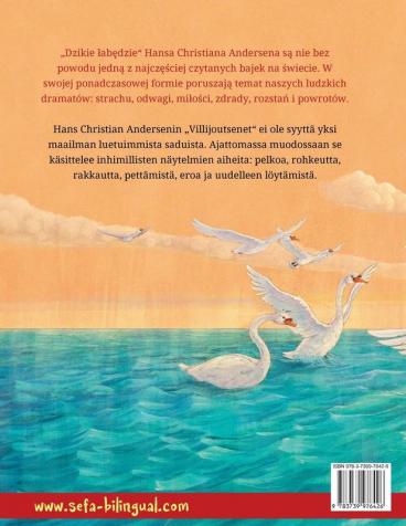 Dzikie labędzie - Villijoutsenet (polski - fiński): Dwujęzyczna książka dla dzieci na podstawie baśńi Hansa ... (Sefa Picture Books in Two Languages)