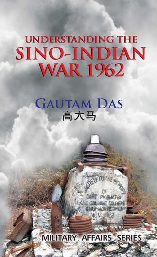 Understanding the Sino-Indian War 1962