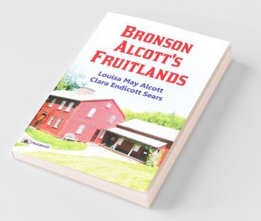 Bronson Alcott's Fruitlands