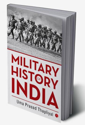 MILITARY HISTORY OF INDIA