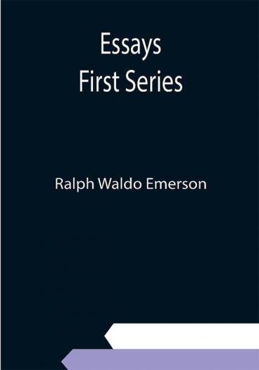 Essays; First Series