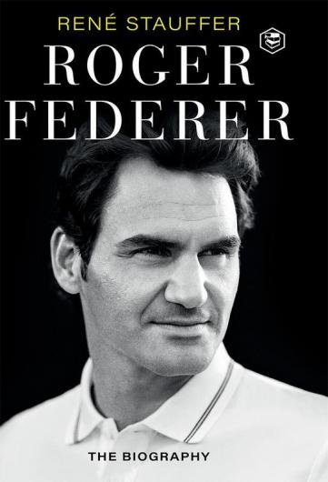 Roger Federer: The Biography