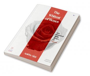 The Whitest of Roses