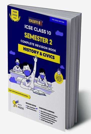 Exam18 ICSE History & Civics Semester 2 Class 10 MCQ & Subjective Revision Book March 2022 Exams