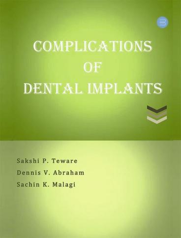 COMPLICATIONS OF DENTAL IMPLANTS
