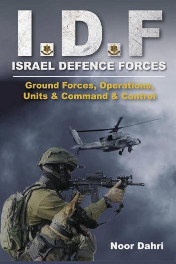 IDF: Israel Defence Forces - Ground Forces Operations Units & Command & Control