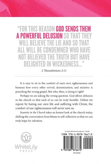 Insanity in the Church: A Powerful Delusion Sent by God