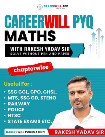 Careerwill PYQ Maths Book with Rakesh Yadav Sir (English Medium)