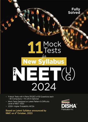 11 Mock Test for New Syllabus NTA NEET (UG) 2024 | As per NMC Notice dated 6 Oct 2023 | Physics Chemistry Zoology & Botany | Optional Questions | 3-5 Statement AR Matching MCQs | 100% Solutions