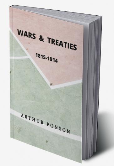 Wars & Treaties 1815-1914