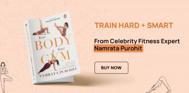 Your Body Your Gym, Namrata Purohit