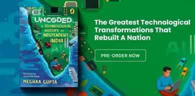 Meghaa Gupta, Uncoded, Technological History Of Independent India