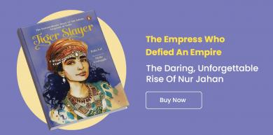 Tiger Slayer, Nur Jahan Empress, Ruby Lal