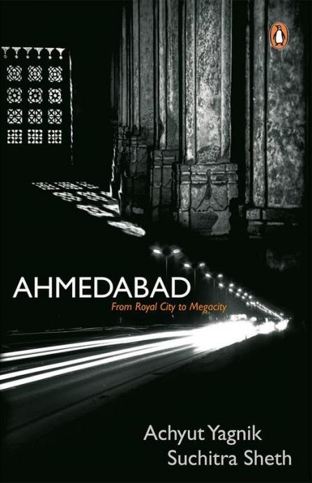 Ahmedabad: From Royal City (PB)