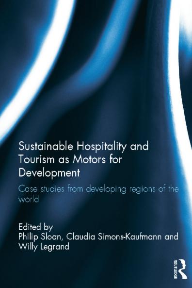Sustainable Hospitality and Tourism as Motors for Development