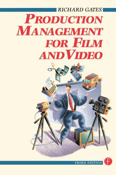 Production Management for Film and Video