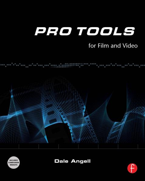 Pro Tools for Film and Video