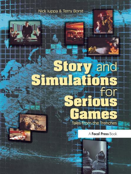 Story and Simulations for Serious Games