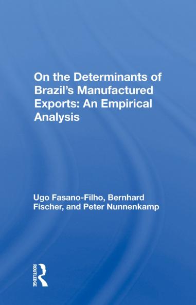 Determinants Of Brazil's Manufactured Exports