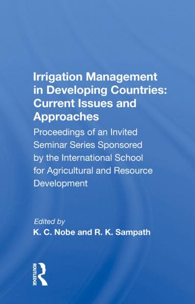 Irrigation Management in Developing Countries: Current Issues and Approaches