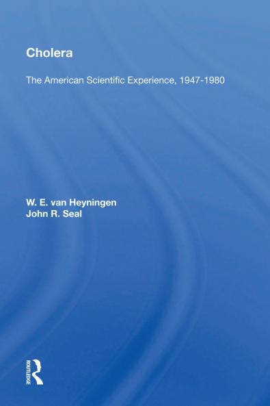 Cholera: The American Scientific Experience 1947-1980