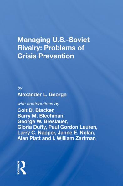 Managing U.s.-soviet Rivalry