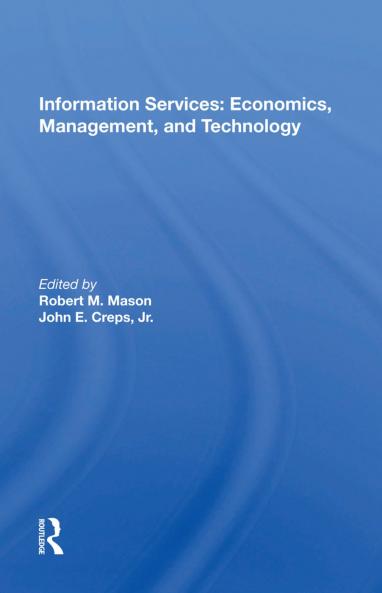 Information Services: Economics Management and Technology
