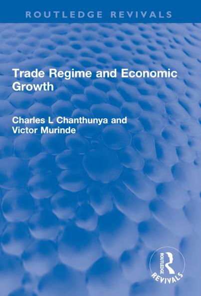 Trade Regime and Economic Growth