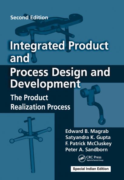 Integrated Product and Process Design and Development