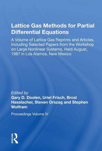 Lattice Gas Methods For Partial Differential Equations