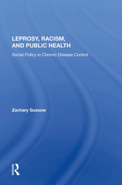 Leprosy Racism And Public Health