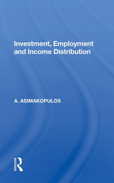 Investment Employment And Income Distribution
