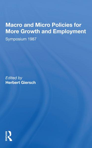 Macro And Micro Policies For More Growth And Employment