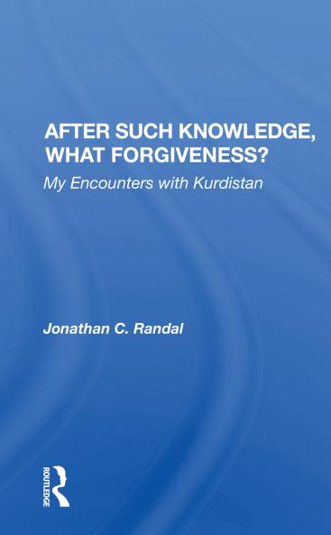 After Such Knowledge What Forgiveness?