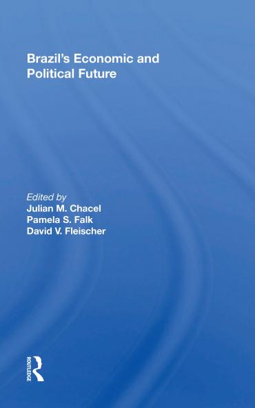 Brazil's Economic and Political Future