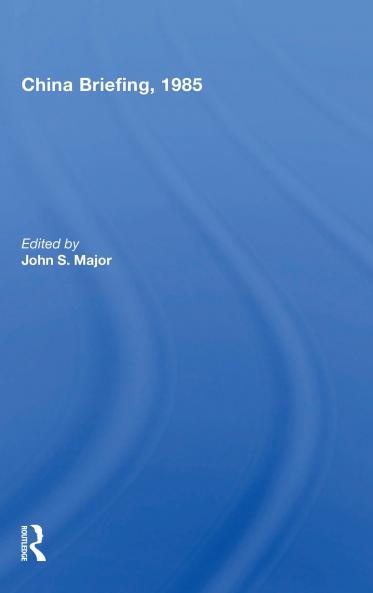 China Briefing 1985