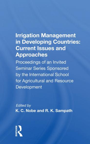 Irrigation Management in Developing Countries: Current Issues and Approaches