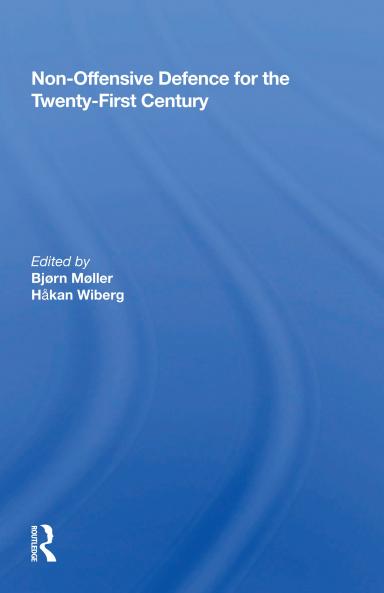 Non-Offensive Defence for the Twenty-First Century