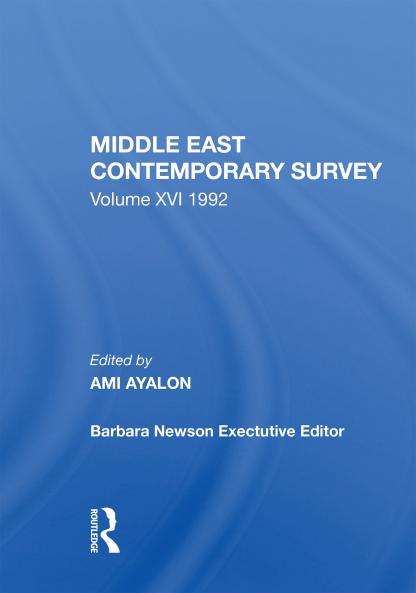 Middle East Contemporary Survey Volume Xvi 1992