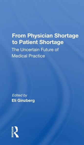 From Physician Shortage To Patient Shortage