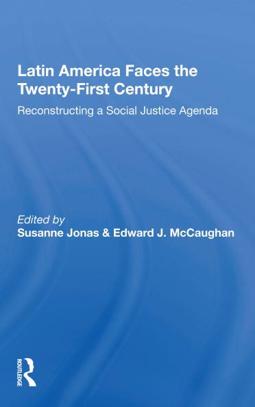Latin America Faces The Twenty-first Century