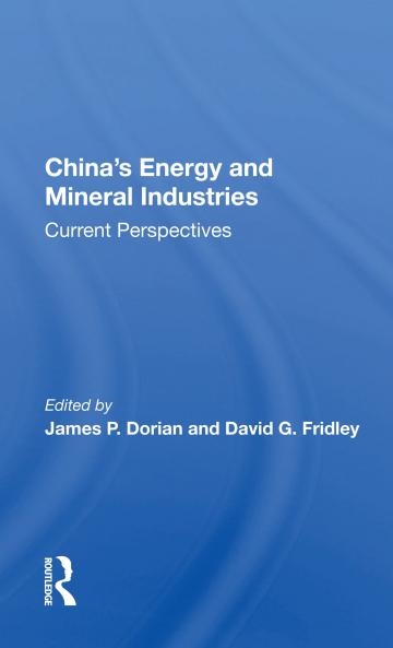 China's Energy And Mineral Industries