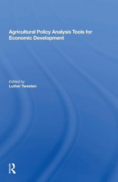 Agricultural Policy Analysis Tools For Economic Development