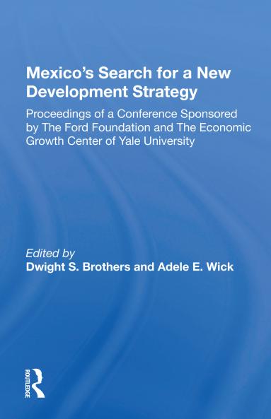 Mexico's Search For A New Development Strategy